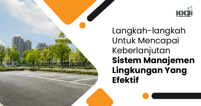 9 langkah penerapan sistem manajemen lingkungan yang efektif