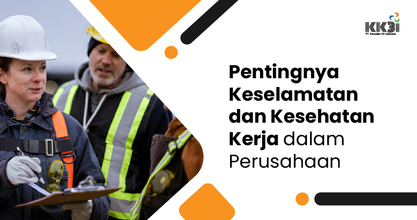 apa itu keselamatan dan kesehatan kerja