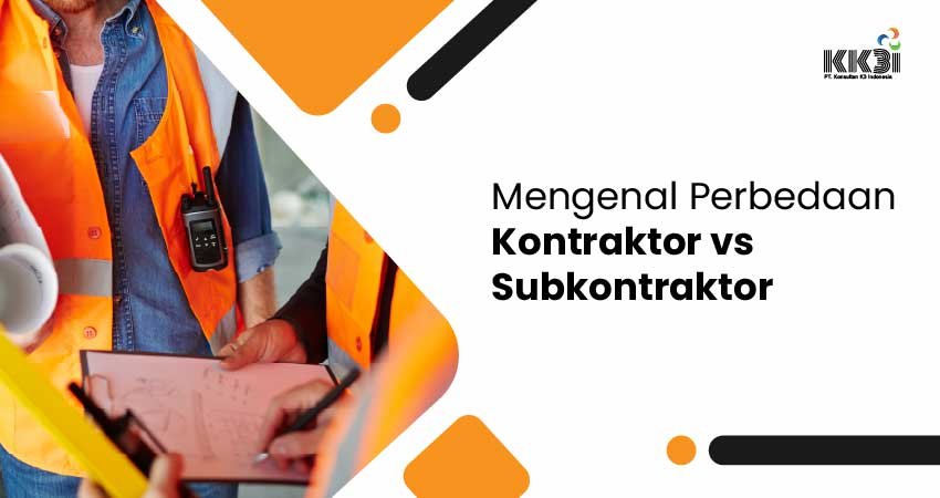 perbedaan kontraktor vs subkontraktor