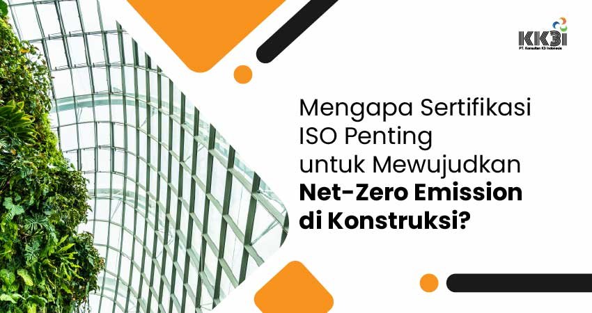 Net-Zero Emission di Konstruksi