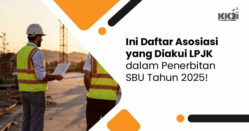 Daftar Asosiasi yang Diakui LPJK